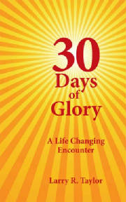 30 Days of Glory by Larry Taylor